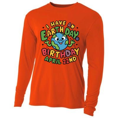 I Have An Earth Day Birthday April 22nd Cooling Performance Long Sleeve Crew