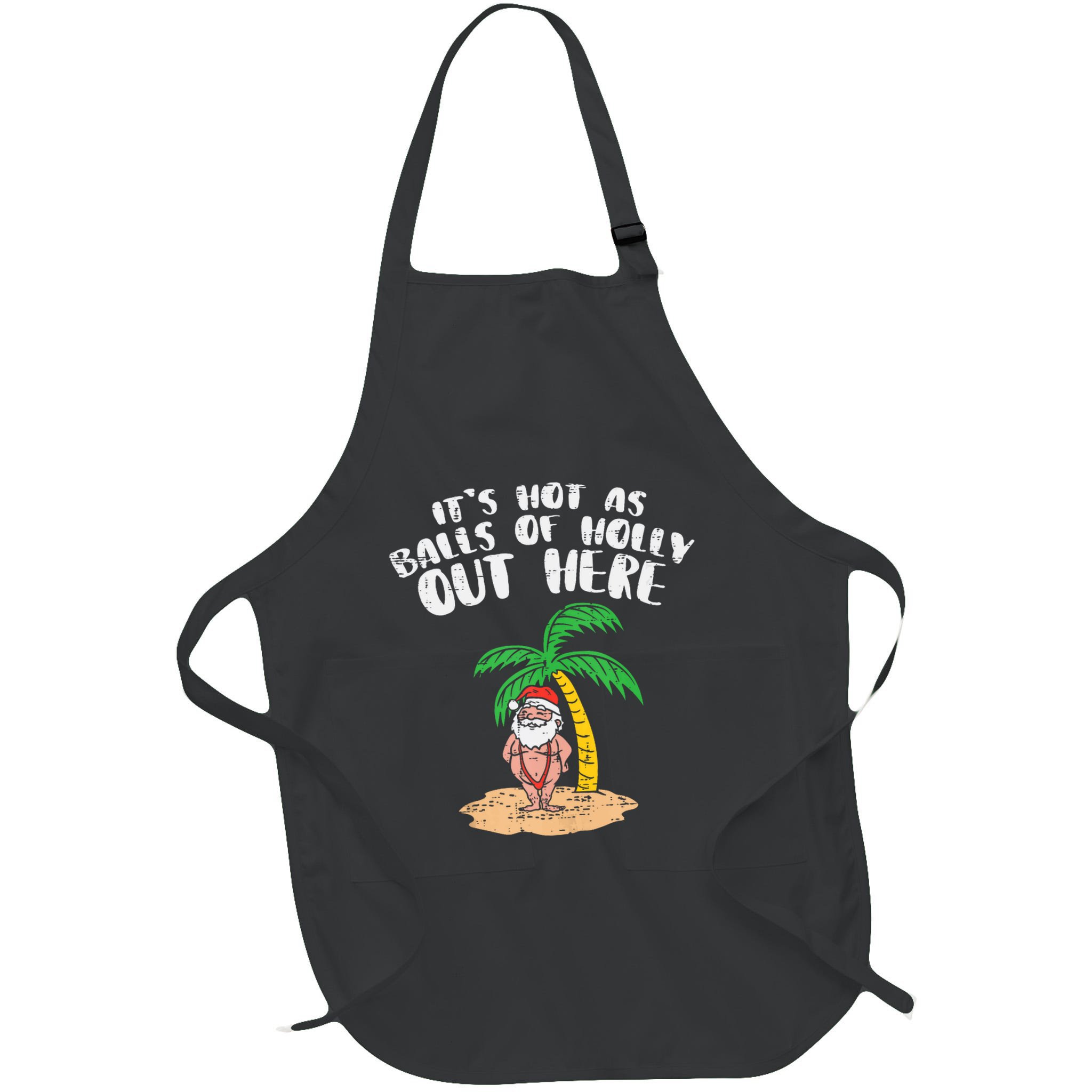 Its Hot As Balls Of Holly Santa Palm Tree Christmas In July Tank Top Apron