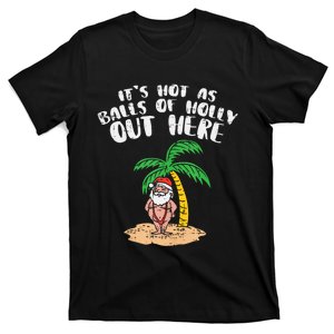 Its Hot As Balls Of Holly Santa Palm Tree Christmas In July Tank Top T-Shirt