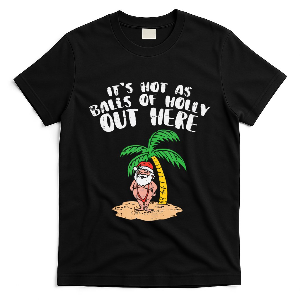 Its Hot As Balls Of Holly Santa Palm Tree Christmas In July Tank Top T-Shirt