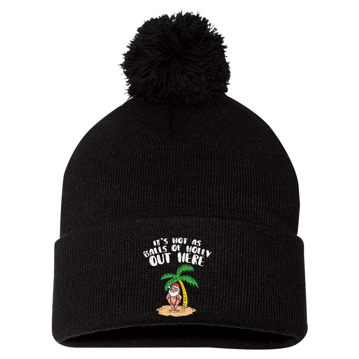 Its Hot As Balls Of Holly Santa Palm Tree Christmas In July Tank Top Pom Pom 12in Knit Beanie