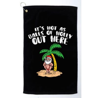 Its Hot As Balls Of Holly Santa Palm Tree Christmas In July Tank Top Golf Towel