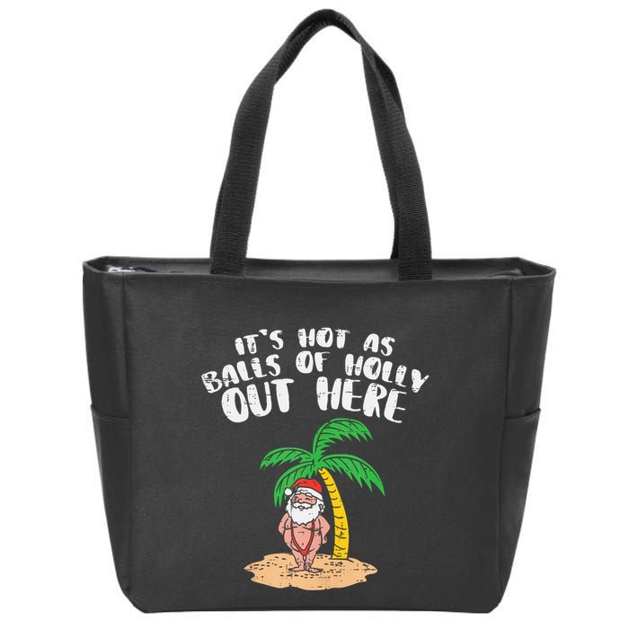 Its Hot As Balls Of Holly Santa Palm Tree Christmas In July Tank Top Zip Tote Bag
