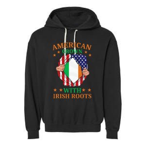 Ireland Home American Grown With Irish Roots Garment-Dyed Fleece Hoodie