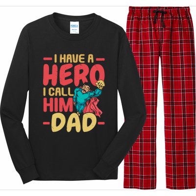 I Have A Hero I Call Him Dad Best Daddy Ever Fathers Day Funny Gift Long Sleeve Pajama Set