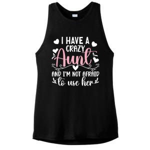 I Have A Crazy Aunt From Aunt To Niece Funny Gift Ladies PosiCharge Tri-Blend Wicking Tank