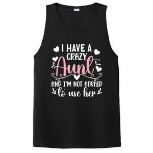 I Have A Crazy Aunt From Aunt To Niece Funny Gift PosiCharge Competitor Tank