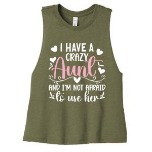 I Have A Crazy Aunt From Aunt To Niece Funny Gift Women's Racerback Cropped Tank