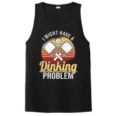 I Have A Dinking Problem retro Pickleball Player PosiCharge Competitor Tank