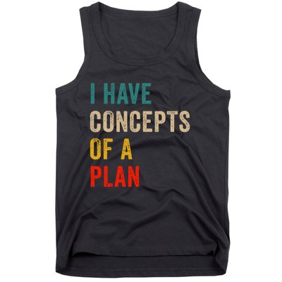 I Have A Concept Of A Plan Trump Harris Tank Top