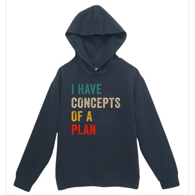 I Have A Concept Of A Plan Trump Harris Urban Pullover Hoodie