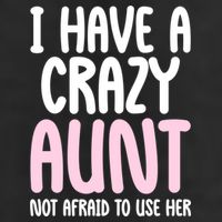 I Have A Crazy Aunt Not Afraid To Use Her Funny Aunt Niece Great Gift Golf Towel
