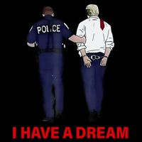 I Have A Dream Funny Trump Police Saying Quote Bucket Hat