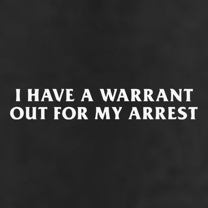 I Have A Warrant Out For My Arrest Tumbler