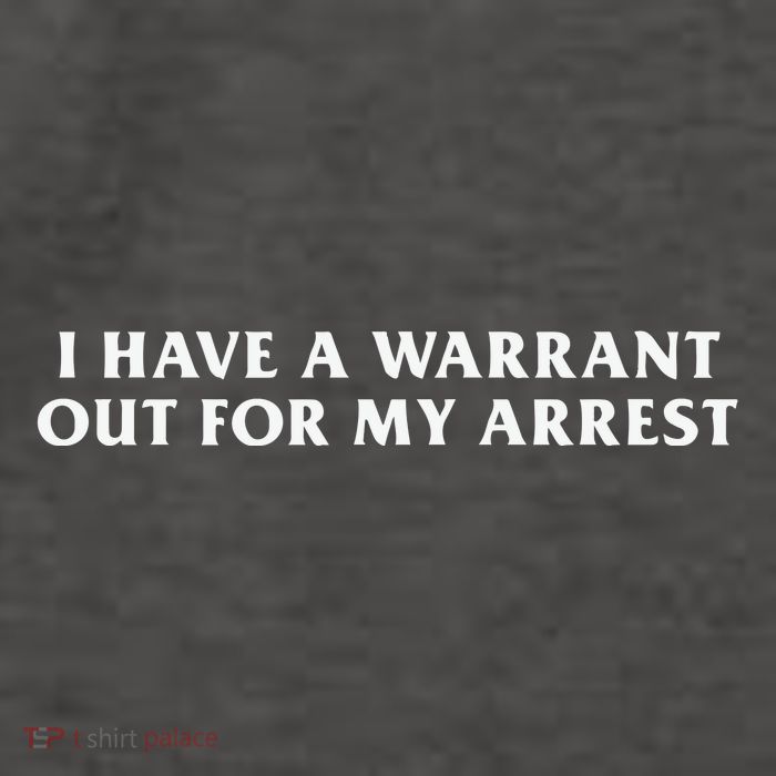 I Have A Warrant Out For My Arrest Vector Backpack