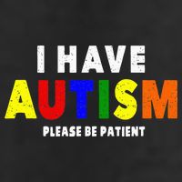 I Have Autism Please Be Patient Cool Comfort Performance Bucket Hat