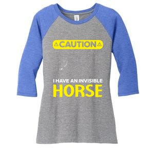 I Have An Invisible Horse Horseback Riding Equestrian Great Gift Women's Tri-Blend 3/4-Sleeve Raglan Shirt