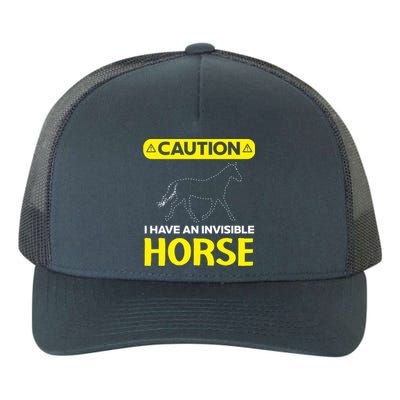 I Have An Invisible Horse Horseback Riding Equestrian Great Gift Yupoong Adult 5-Panel Trucker Hat