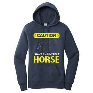 I Have An Invisible Horse Horseback Riding Equestrian Great Gift Women's Pullover Hoodie