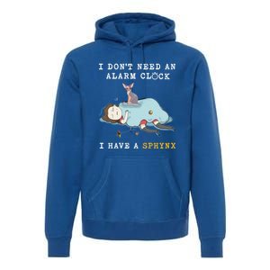 I Have A Sphynx Funny Cat Wake Me Up Great Gift Premium Hoodie