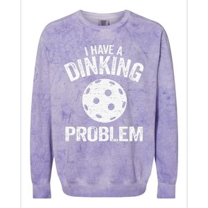 I Have A Dinking Problem Pickle Ball Jokes Funny Pickleball Tank Top Colorblast Crewneck Sweatshirt