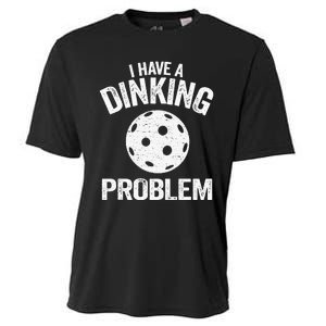 I Have A Dinking Problem Pickle Ball Jokes Funny Pickleball Tank Top Cooling Performance Crew T-Shirt