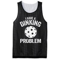 I Have A Dinking Problem Pickle Ball Jokes Funny Pickleball Tank Top Mesh Reversible Basketball Jersey Tank