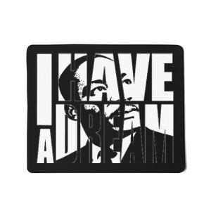 I Have a Dream MLK Day Martin Luther King Day Mousepad