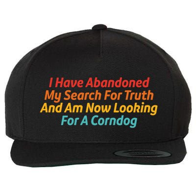I Have Abandoned My Search For Truth Funny Retro Vintage Wool Snapback Cap