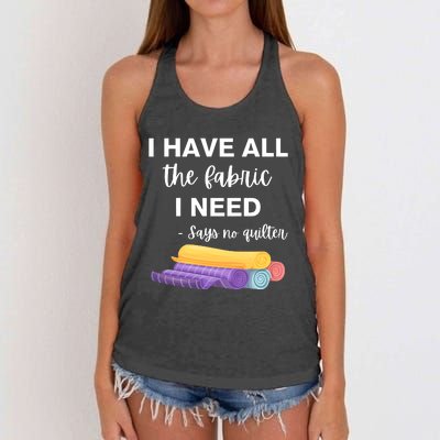 I Have All The Fabric I Need Say No Quilter Women's Knotted Racerback Tank