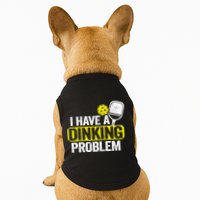 I Have A Dinking Problem Pickle Ball Jokes Funny Pickleball Cool Gift Doggie Tank
