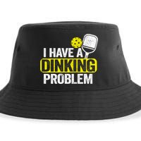 I Have A Dinking Problem Pickle Ball Jokes Funny Pickleball Cool Gift Sustainable Bucket Hat