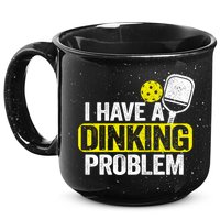 I Have A Dinking Problem Pickle Ball Jokes Funny Pickleball Cool Gift 15oz Campfire Ceramic Mug