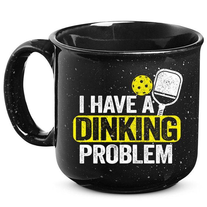 I Have A Dinking Problem Pickle Ball Jokes Funny Pickleball Cool Gift 15oz Campfire Ceramic Mug
