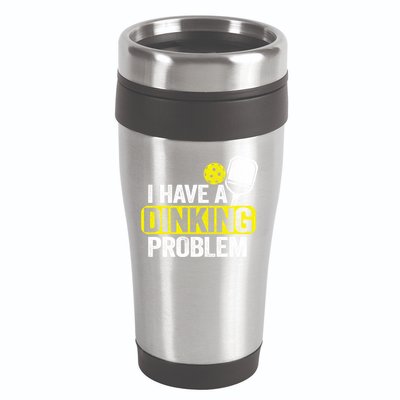 I Have A Dinking Problem Pickle Ball Jokes Funny Pickleball Cool Gift 16oz Travel Tumbler