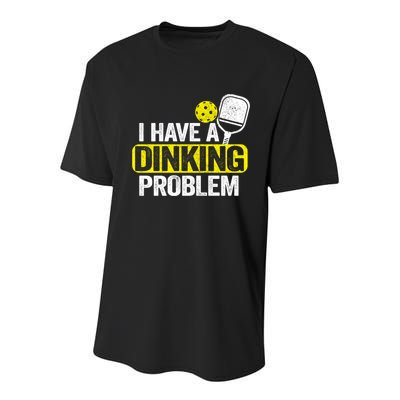 I Have A Dinking Problem Pickle Ball Jokes Funny Pickleball Cool Gift Youth Performance Sprint T-Shirt
