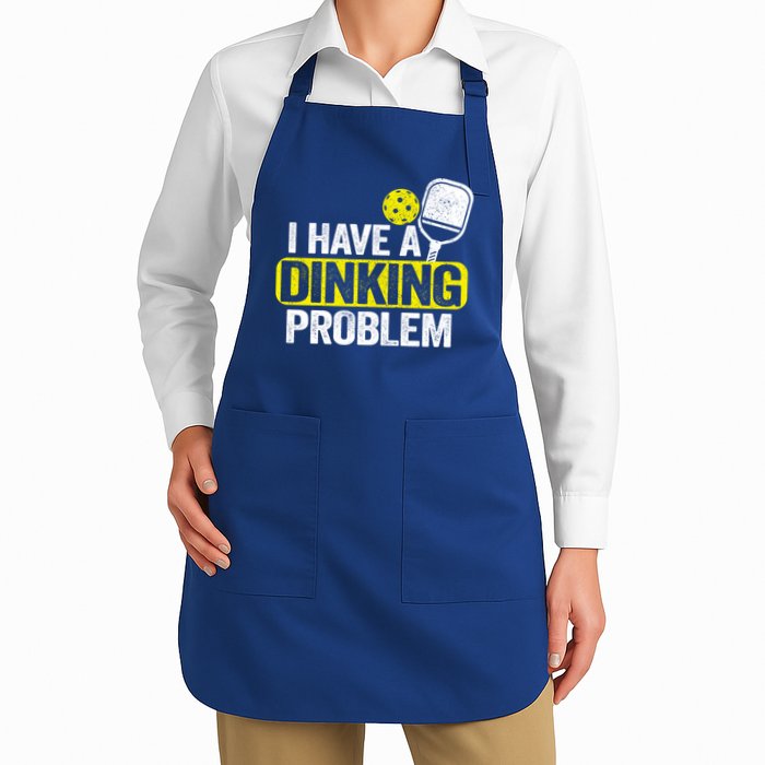 I Have A Dinking Problem Pickle Ball Jokes Funny Pickleball Cool Gift Apron