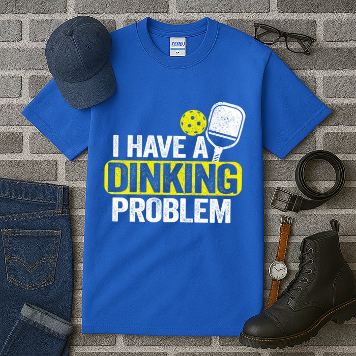 I Have A Dinking Problem Pickle Ball Jokes Funny Pickleball Cool Gift Tall T-Shirt