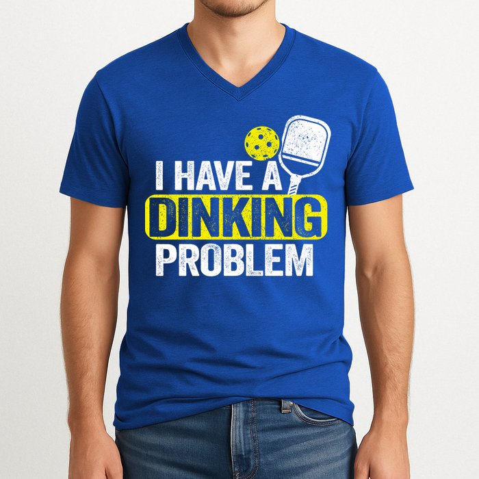 I Have A Dinking Problem Pickle Ball Jokes Funny Pickleball Cool Gift V-Neck T-Shirt