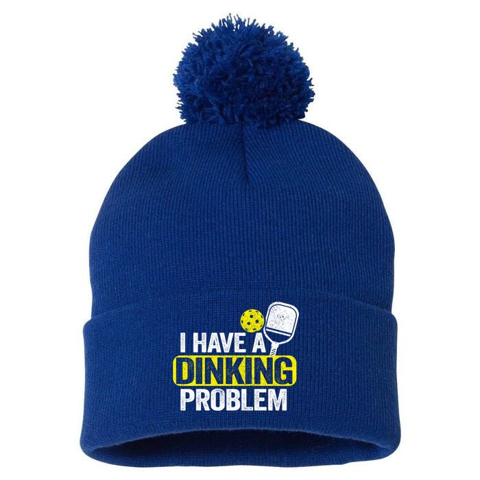 I Have A Dinking Problem Pickle Ball Jokes Funny Pickleball Cool Gift Pom Pom 12in Knit Beanie