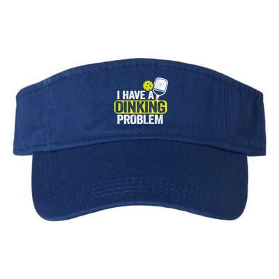 I Have A Dinking Problem Pickle Ball Jokes Funny Pickleball Cool Gift Visor