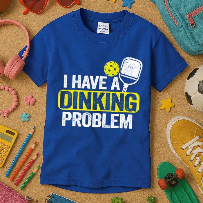 I Have A Dinking Problem Pickle Ball Jokes Funny Pickleball Cool Gift Kids T-Shirt