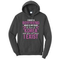 I Have A Boyfriend Who Is My Bias He Lives In Korea Exist Tall Hoodie