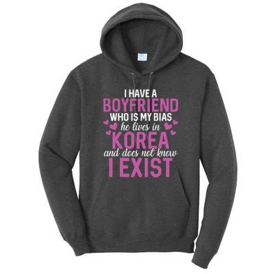 I Have A Boyfriend Who Is My Bias He Lives In Korea Exist Tall Hoodie