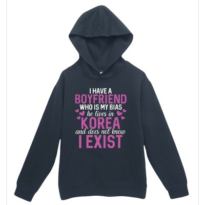 I Have A Boyfriend Who Is My Bias He Lives In Korea Exist Urban Pullover Hoodie