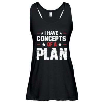 I Have A Concept Of A Plan Funny Trump Quote Ladies Essential Flowy Tank