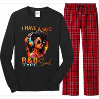 I Have A 90S R&B Type Soul Funny Music Lover Rnb Long Sleeve Pajama Set