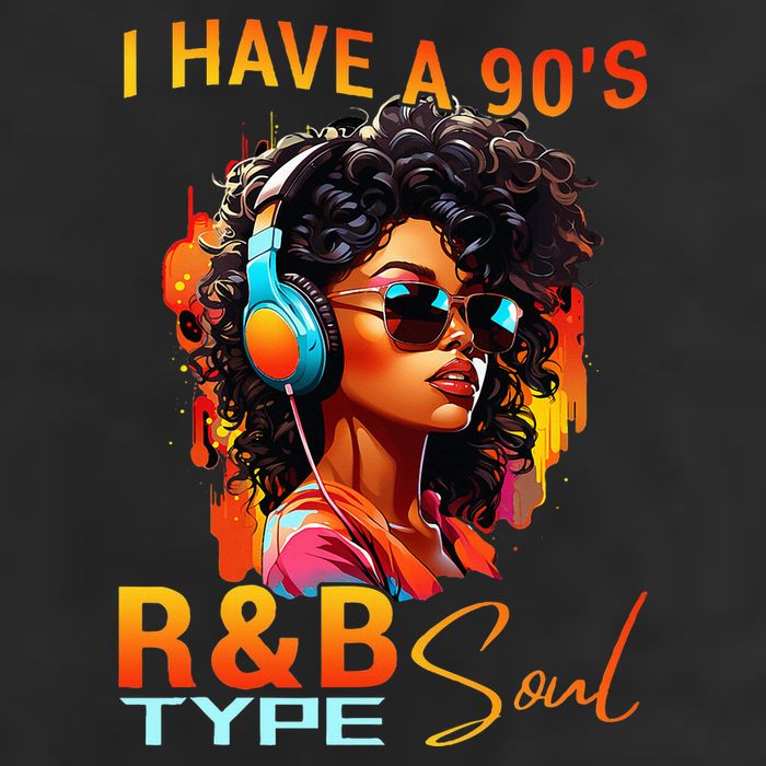 I Have A 90S R&B Type Soul Funny Music Lover Rnb Hat