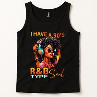 I Have A 90S R&B Type Soul Funny Music Lover Rnb Tank Top