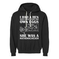 I Had A Hen Who Could Count Her Own Eggs Funny Chicken Lover Garment-Dyed Fleece Hoodie